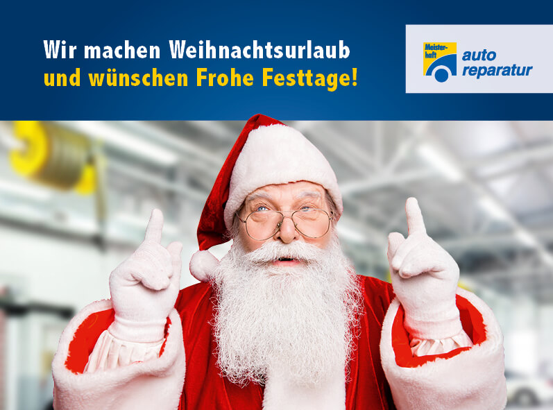 Selg Fahrzeugtechnik macht Weihnachtsurlaub Bild: Selg Fahrzeugtechnik macht Weihnachtsurlaub